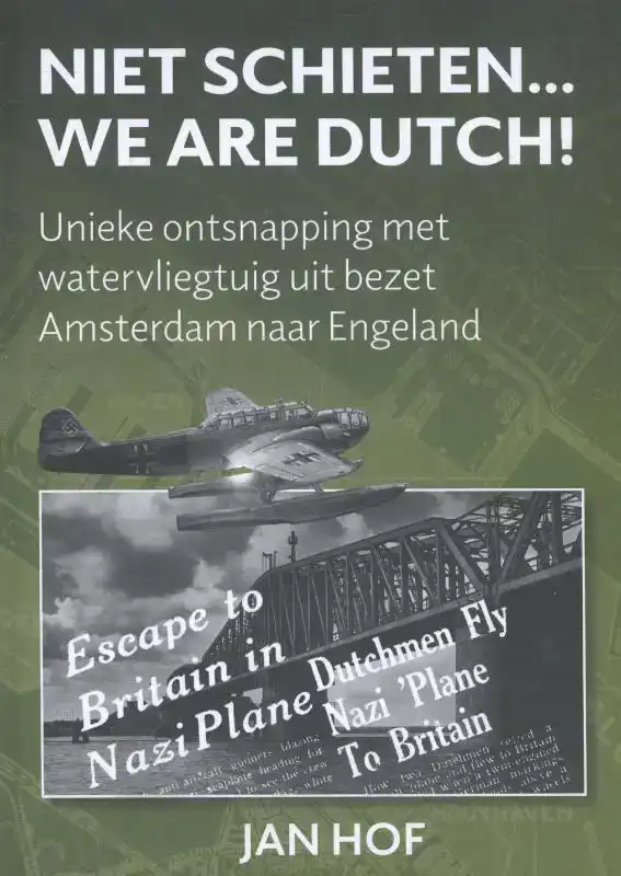 NIET SCHIETEN... WE ARE DUTCH