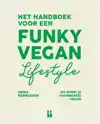 HET HANDBOEK VOOR EEN FUNKY VEGAN LIFESTYLE