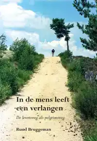 IN DE MENS LEEFT EEN VERLANGEN