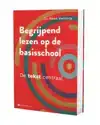 BEGRIJPEND LEZEN OP DE BASISSCHOOL. DE TEKST CENTRAAL