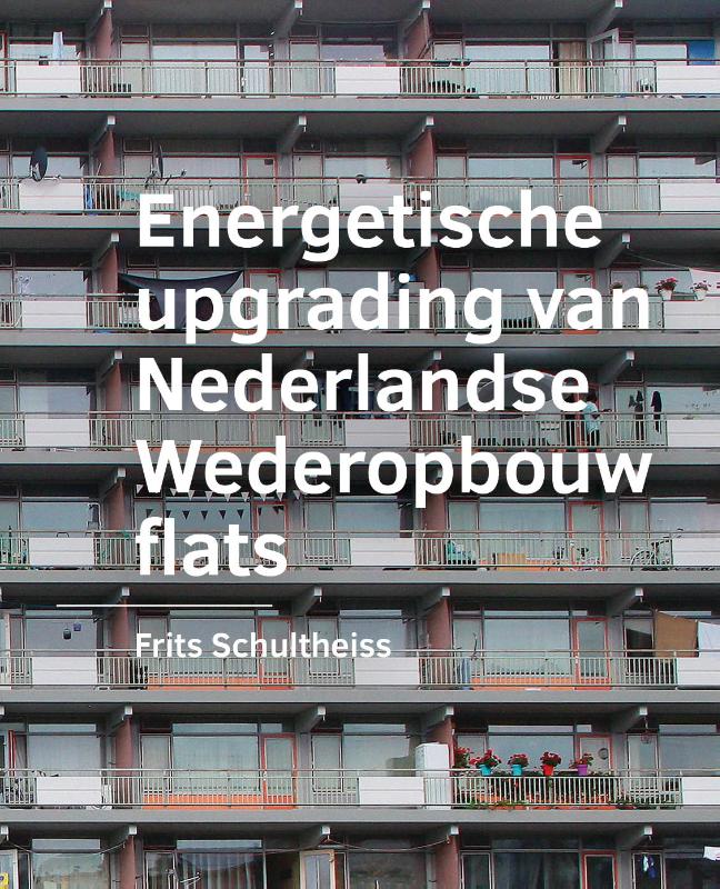 ENERGETISCHE -UPGRADING VAN -NEDERLANDSE WEDEROPBOUW FLATS