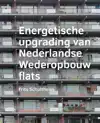 ENERGETISCHE -UPGRADING VAN -NEDERLANDSE WEDEROPBOUW FLATS