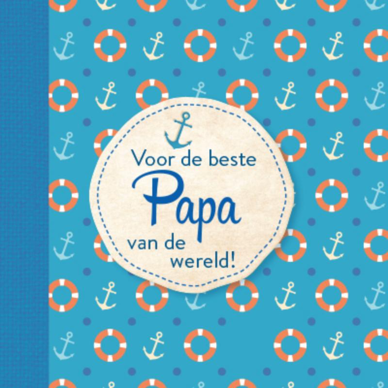 VOOR DE BESTE PAPA VAN DE WERELD!