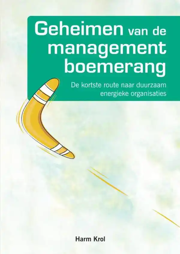 GEHEIMEN VAN DE MANAGEMENTBOEMERANG