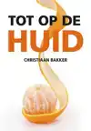 TOT OP DE HUID