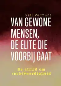 VAN GEWONE MENSEN, DE ELITE DIE VOORBIJ GAAT