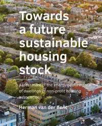 TOWARDS A -FUTURE SUSTAINABLE HOUSING STOCK