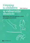 LISTENING TO CHILDREN IN VULNERABLE SITUATIONS