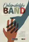 ONLOSMAKELIJKE BAND
