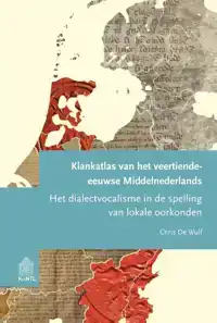 KLANKATLAS VAN HET VEERTIENDE-EEUWSE MIDDELNEDERLANDS