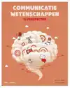 COMMUNICATIEWETENSCHAPPEN IN PERSPECTIEF