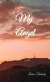 MY ANGEL