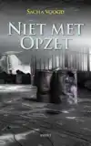 NIET MET OPZET