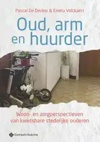 OUD, ARM EN HUURDER