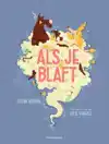 ALS JE BLAFT