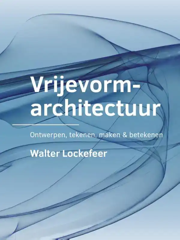 VRIJEVORMARCHITECTUUR