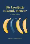 DIT KONIJNTJE IS KOUD, MENEER