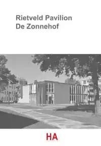 RIETVELD PAVILION DE ZONNEHOF