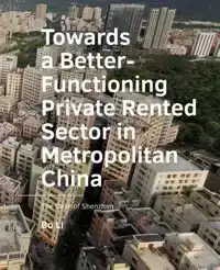 TOWARDS A BETTER-FUNCTIONING PRIVATE RENTED SECTOR IN -METRO