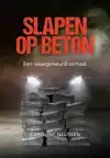 SLAPEN OP BETON