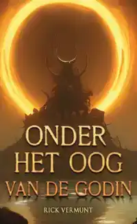 ONDER HET OOG VAN DE GODIN