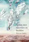 SPELEN MET WOORDEN EN BEELDEN