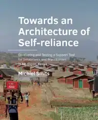 TOWARDS AN -ARCHITECTURE OF -SELF--RELIANCE