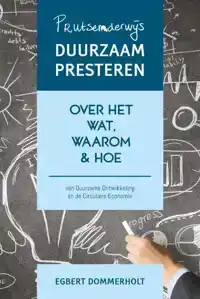 PRUTSENDERWIJS DUURZAAM PRESTEREN