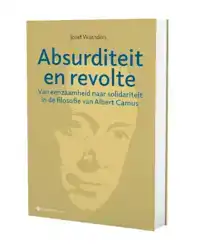 ABSURDITEIT EN REVOLTE