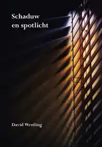 SCHADUW EN SPOTLICHT