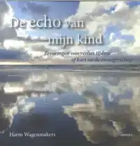 DE ECHO VAN MIJN KIND