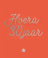 HOERA, 30 JAAR