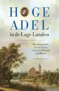 HOGE ADEL IN DE LAGE LANDEN