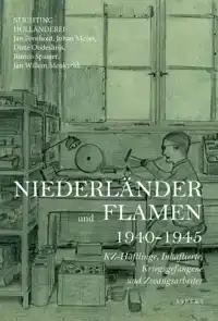 NIEDERLANDER UND FLAMEN IN BERLIN 1940 - 1945