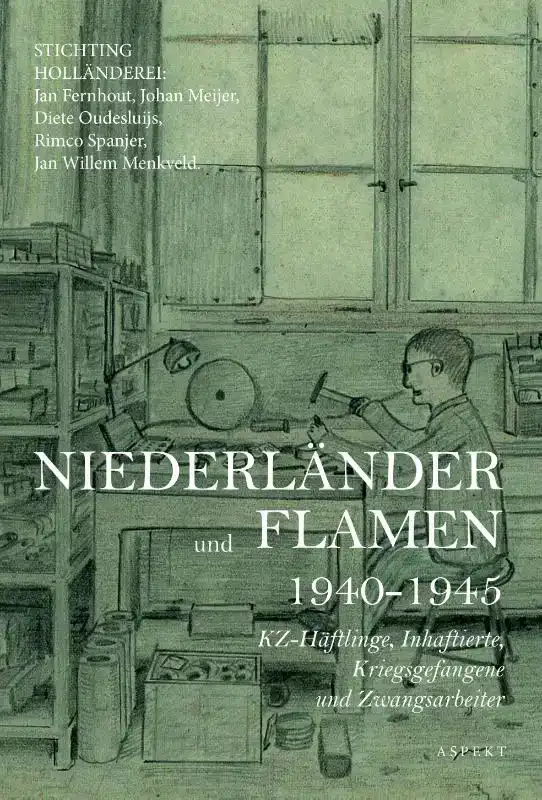NIEDERLANDER UND FLAMEN IN BERLIN 1940 - 1945