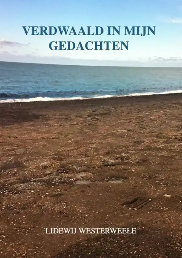 VERDWAALD IN MIJN GEDACHTEN