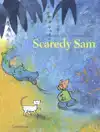 SCAREDY SAM