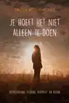 JE HOEFT HET NIET ALLEEN TE DOEN