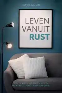 LEVEN VANUIT RUST