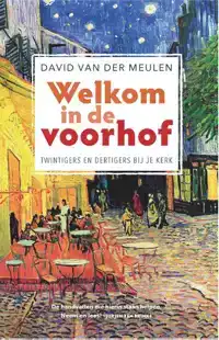 WELKOM IN DE VOORHOF