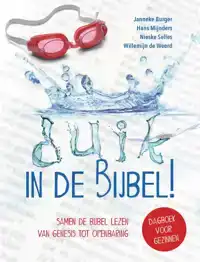 DUIK IN DE BIJBEL!