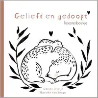 GELIEFD EN GEDOOPT