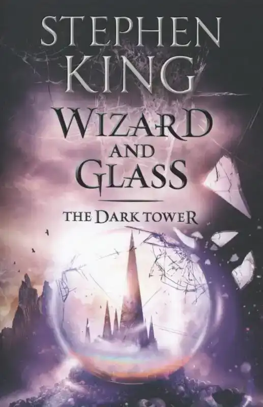 THE DARK TOWER IV: WIZARD AND GLASS