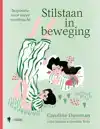 STILSTAAN IN BEWEGING