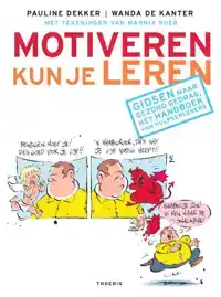 MOTIVEREN KUN JE LEREN