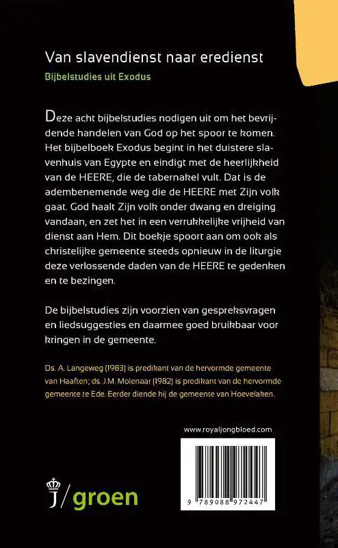 VAN SLAVENDIENST NAAR EREDIENST