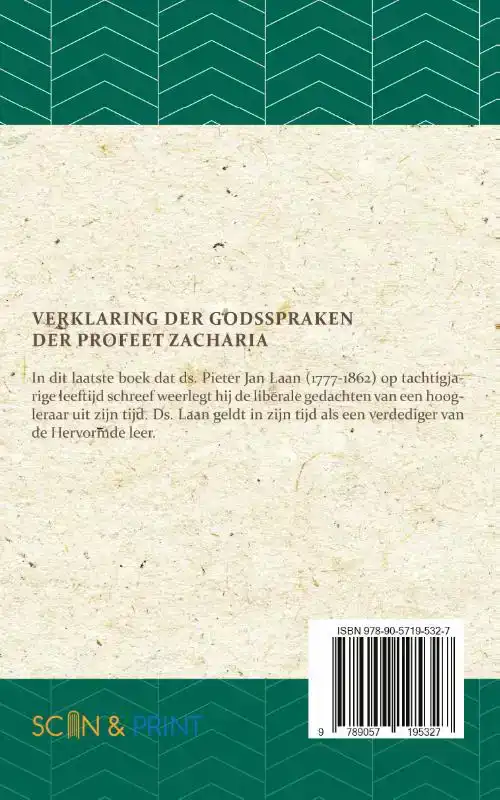 VERKLARING DER GODSPRAKEN DER PROFEET ZACHARIA
