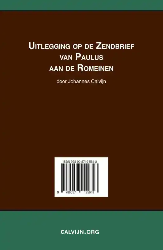 UITLEGGING OP DE ZENDBRIEF VAN PAULUS AAN DE ROMEINEN
