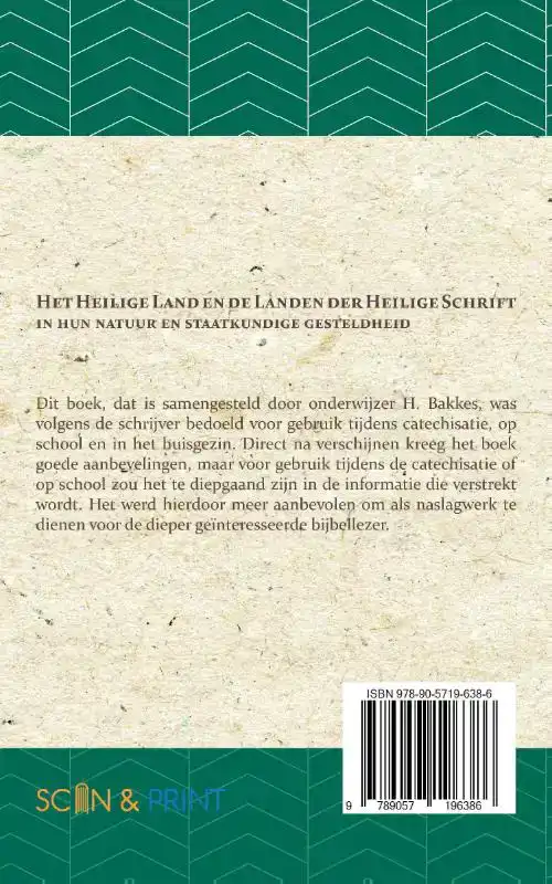 HET HEILIGE LAND EN DE LANDEN DER HEILIGE SCHRIFT