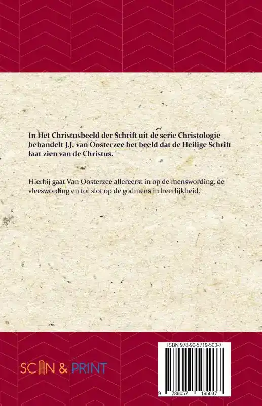 CHRISTOLOGIE: HET CHRISTUSBEELD DER SCHRIFT